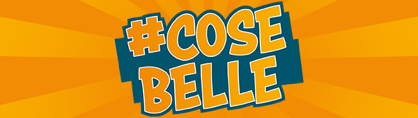 #cosebelle